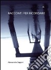 Racconti per ricordare libro