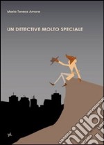 Un detective molto speciale