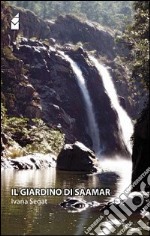 Il giardino di Saamar