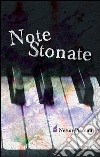 Note stonate libro