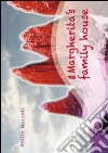 Margherita's family house libro