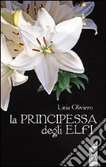 La principessa degli Elfi libro