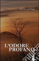 L'odore profano