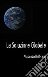 La soluzione globale libro