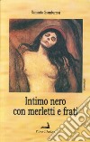 Intimo nero con merletti e frati libro