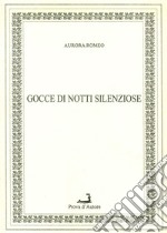 Gocce di notti silenziose