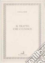 Il tratto che ci unisce libro