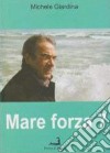 Mare forza 7 libro