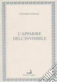 L'apparire dell'invisibile