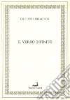 Il verbo infinito libro di Carracchia Giuseppe