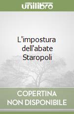 L'impostura dell'abate Staropoli libro