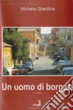 Un uomo di borgata libro