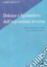 Deleuze e Sgalambro: dell'espressione avversa libro