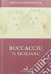 Buccacciu 'n sicilianu libro di Pistorio Gervasi Nietta