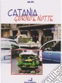 Catania giorno e notte