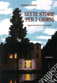 Sette storie per sette giorni