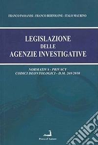 Legislazione delle agenzie investigative libro