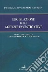 Legislazione delle agenzie investigative libro