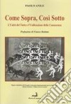 Come sopra, così sotto. L'unità del tutto e l'unificazione della conoscenza  libro