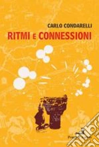 Ritmi e connessioni
