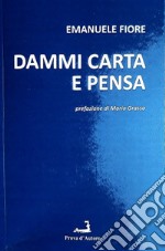 Dammi carta e pensa