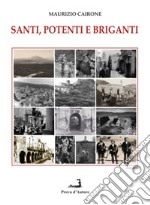 Santi, potenti e briganti libro