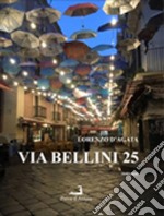 Via Bellini 25 libro