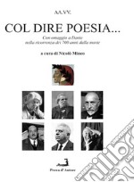 Col dire poesia libro