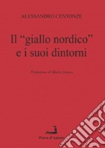 Il «giallo nordico» e i suoi dintorni