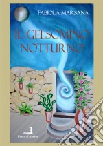 Il gelsomino notturno libro