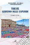 Trieste giardino delle Esperidi. Omaggio alla città libro