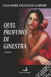 Quel profumo di ginestra