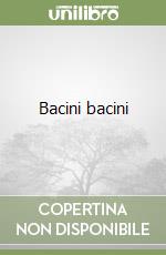 Bacini bacini libro