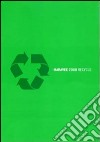 Maravee 2008. Recycle. Ediz. italiana e inglese libro