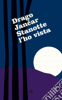 Stanotte l'ho vista