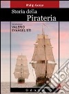 Storia della pirateria libro
