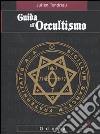 Guida all'occultismo libro