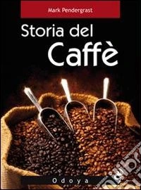 Storia del caffè