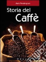 Storia del caffè libro