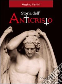 Storia dell'Anticristo