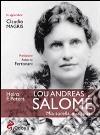 Lou Andreas Salomé. Mia sorella, mia sposa libro di Peters Heinz Frederick