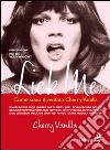 Lick me. Come sono diventata Cherry Vanilla libro