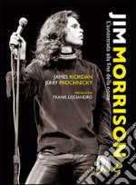 Jim Morrison. L'autostrada alla fine della notte