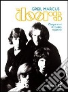 The Doors. Cinque anni di musica e parole libro di Marcus Greil