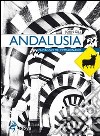 Andalusia. Paesaggio dell'immaginario libro