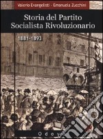 Storia del Partito Socialista Rivoluzionario (1881-1893) libro