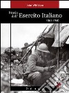 Storia dell'esercito italiano. 1861-1940 libro