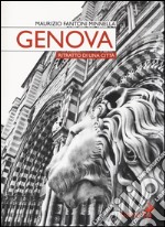 Genova. Ritratto di una città libro