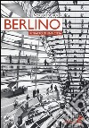 Berlino. Ritratto di una città libro