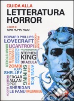 Guida alla letteratura horror libro